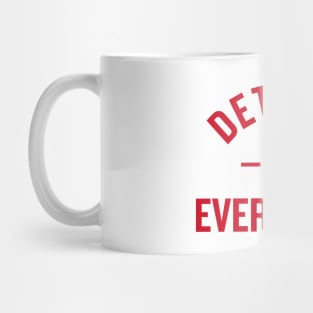 Detroit vs. Everyone! Mug